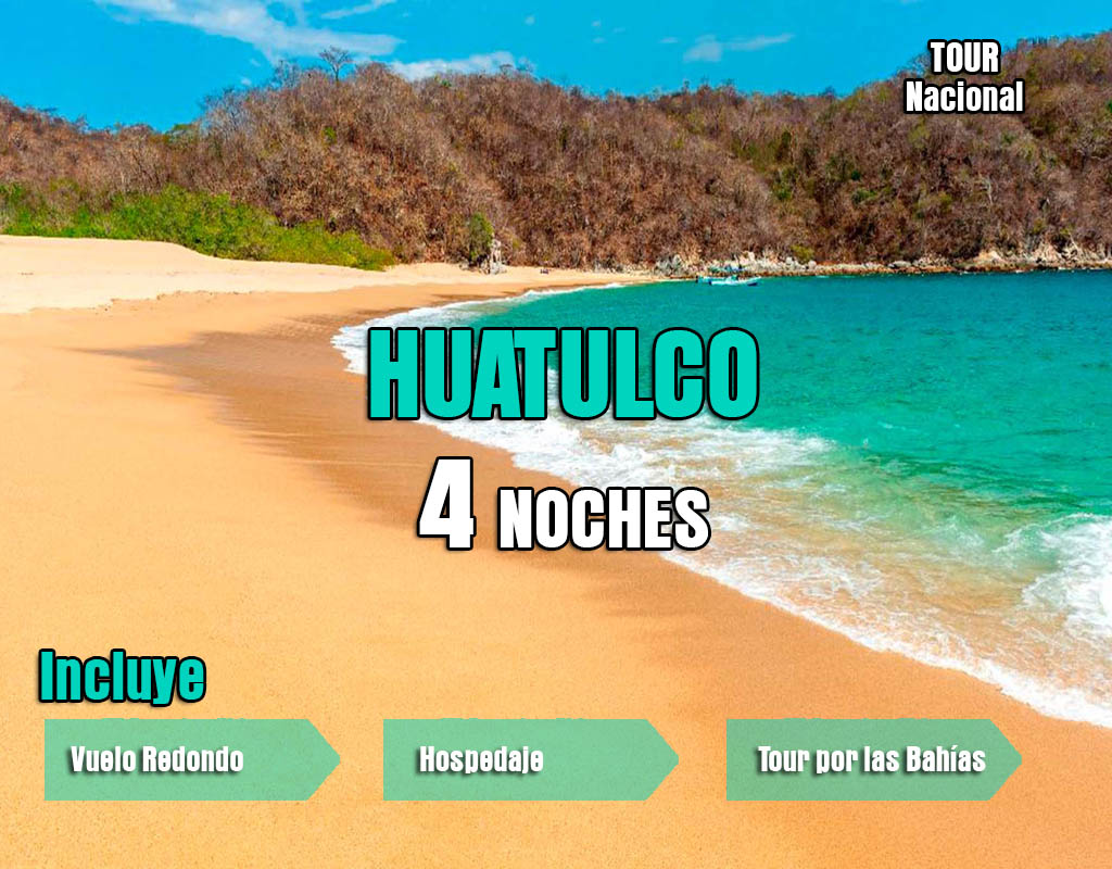 Huatulco y Tour por Bahías