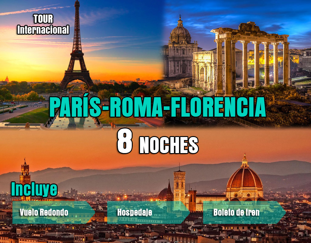 París, Roma y Florencia